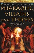 Pharaohs, Villains and Thieves