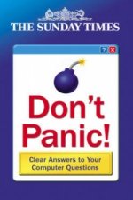 Sunday Times Don't Panic Book of Computer Answers