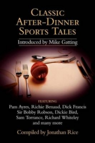 Classic After-Dinner Sports Tales