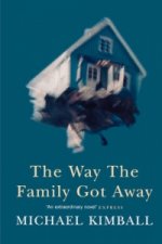 Way the Family Got Away