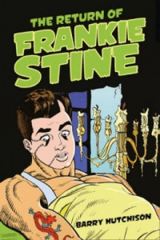 Return of Frankie Stine