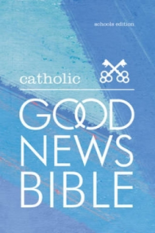 Catholic Good News Bible (GNB), with illustrations (Schools edition)