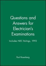 Questions and Answers for Electrician's Examinations - Includes NEC Rulings 1993