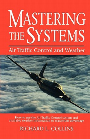 Mastering the Systems: Air Traffic Control and WEA Ther