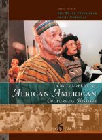 Encyclopedia of African- American Culture and History