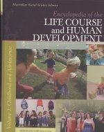 Encyclopedia of the Life Course and Human Development