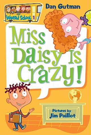 My Weird School #1: Miss Daisy Is Crazy! (Dan Gutman)(Miękka)