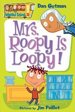 Mrs Roopy is Loopy
