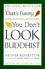 That's Funny, You Dont Look Buddhist