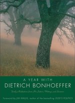 Year With Dietrich Bonhoeffer