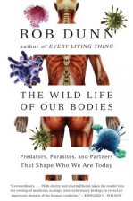 Wild Life of Our Bodies