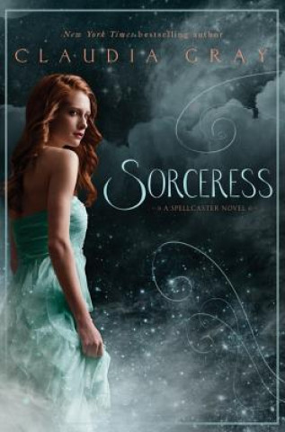 Sorceress: A Spellcaster Novel