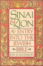 Sinai and Zion: An Entry into the Jewish Bible