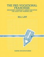 Pre-Vocational Franchise