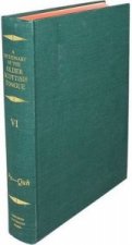 Dictionary of the Older Scottish Tongue from the Twelfth Century to the End of the Seventeenth: Volume 6, Po-Quh