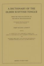 Dictionary of the Older Scottish Tongue from the Twelfth Century to the End of the Seventeenth: Part 42, RU to SANCT