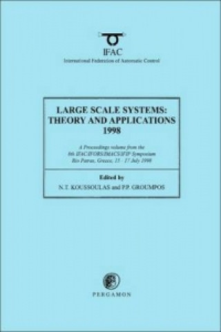 Large Scale Systems: Theory and Applications 1998