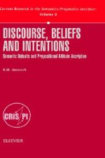 Discourse, Beliefs and Intentions