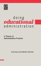 Doing Educational Administration