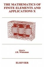 Mathematics of Finite Elements and Applications X (MAFELAP 1999)