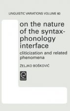 On the Nature of the Syntax-Phonology Interface