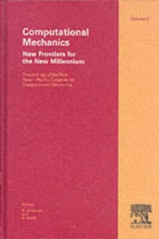 Computational Mechanics - New Frontiers for the New Millennium