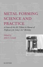 Metal Forming Science and Practice