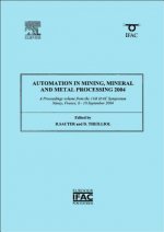 Automation in Mining, Mineral and Metal Processing 2004