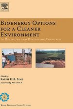 Bioenergy Options for a Cleaner Environment: in Developed and Developing Countries