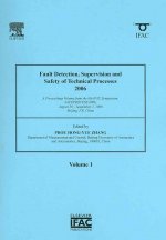 Fault Detection, Supervision and Safety of Technical Processes