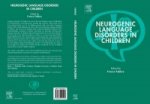 Neurogenic Language Disorders in Children