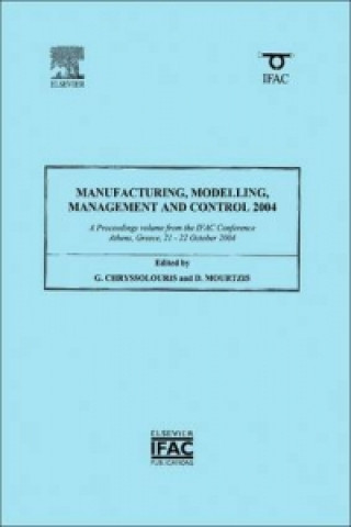 Manufacturing, Modelling, Management and Control 2004