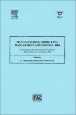 Manufacturing, Modelling, Management and Control 2004