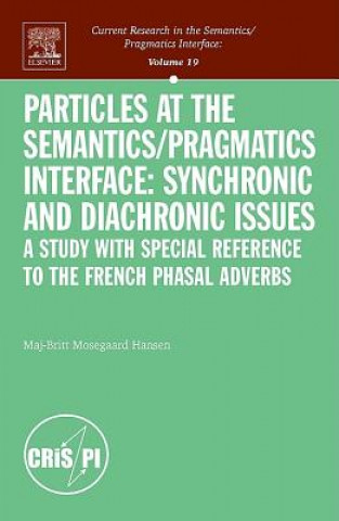 Particles at the Semantics/pragmatics Interface