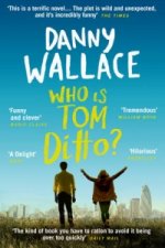 Who is Tom Ditto?