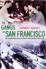 Gangs Of San Francisco