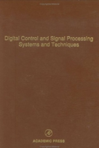 Digital Control and Signal Processing Systems and Techniques