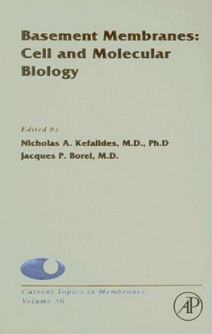Basement Membranes: Cell and Molecular Biology