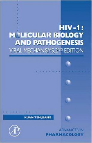 HIV-1: Molecular Biology and Pathogenesis: Viral Mechanisms