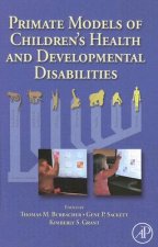 Primate Models of Children's Health and Developmental Disabilities