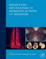 Molecular Mechanisms of Hormone Actions on Behavior