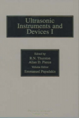 Reference for Modern Instrumentation, Techniques, and Technology: Ultrasonic Instruments and Devices I