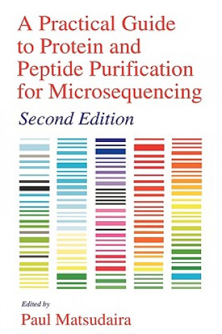 Practical Guide to Protein and Peptide Purification for Microsequencing