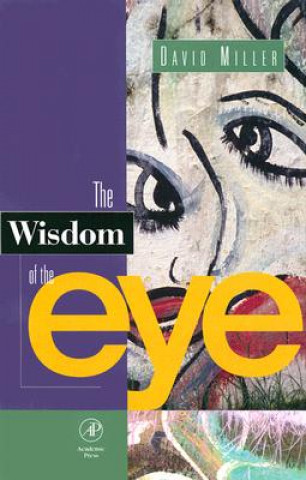 Wisdom of the Eye