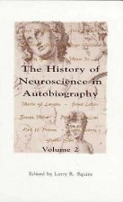 History of Neuroscience in Autobiography