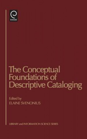 Conceptual Foundations of Descriptive Cataloging