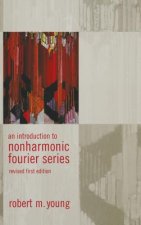 Introduction to Non-Harmonic Fourier Series, Revised Edition, 93