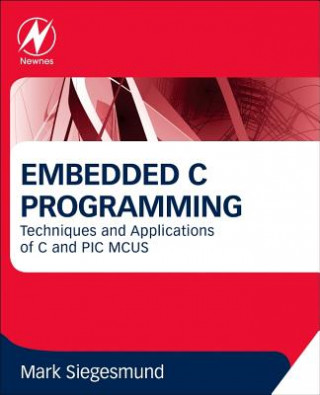 Embedded C Programming (Mark Siegesmund)(Miękka)