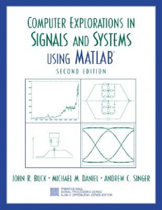 Computer Explorations in Signals and Systems Using MATLAB