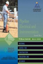 Pipeline Electrical & Instrumentation Level 2 Trainee Guide, Paperback